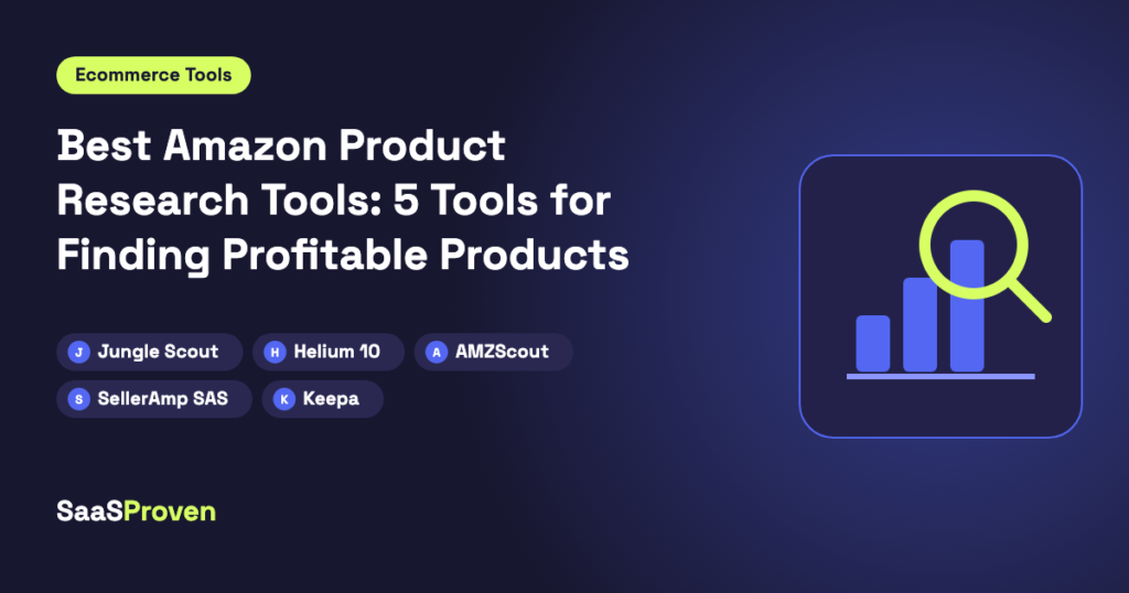 Best Amazon Product Research Tools: 5 Tools for Finding Profitable Products