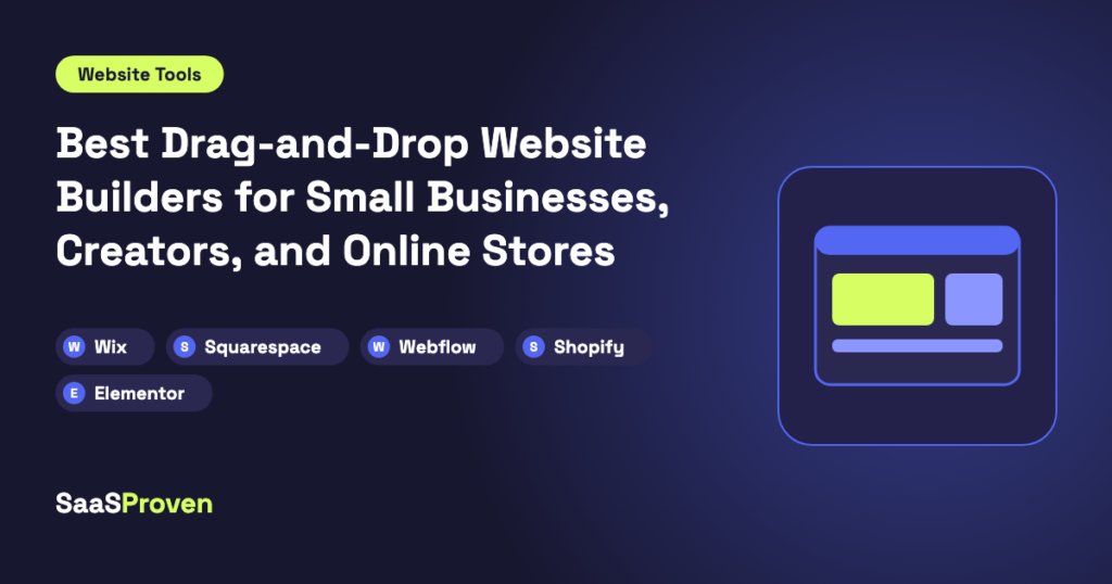 Best Drag-and-Drop Website Builders for Small Businesses, Creators, and Online Stores
