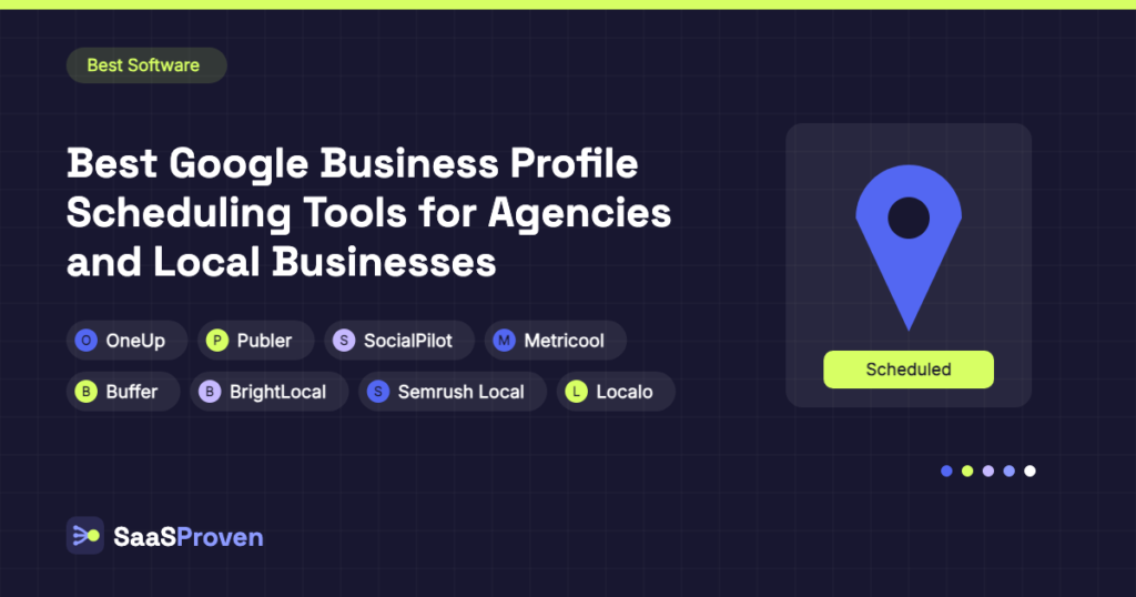 SaaSProven guide cover image: Best Google Business Profile Scheduling Tools for Agencies and Local Businesses