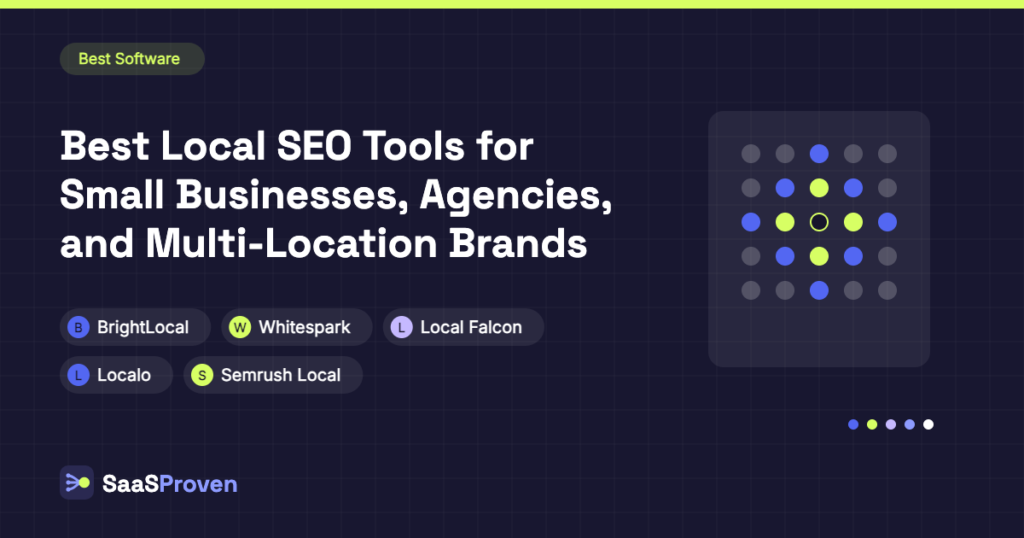 SaaSProven guide cover image: Best Local SEO Tools for Small Businesses, Agencies, and Multi-Location Brands