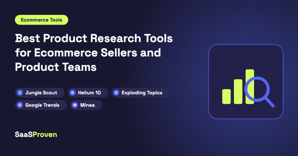 Best Product Research Tools for Ecommerce Sellers and Product Teams