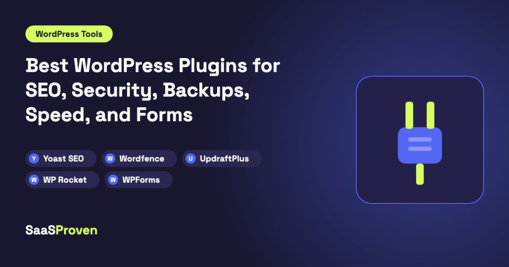Best WordPress Plugins for SEO, Security, Backups, Speed, and Forms