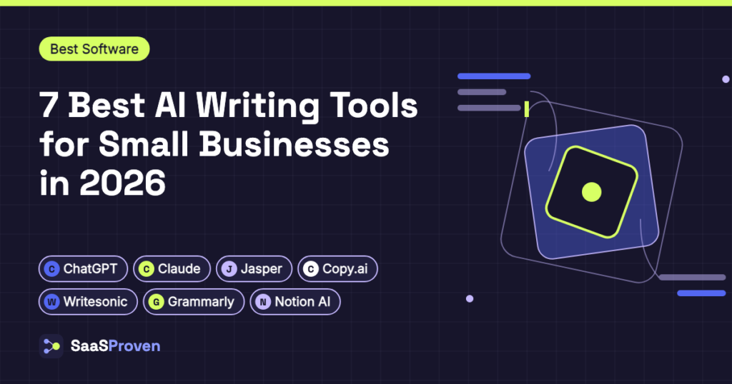 Featured image for "7 Best AI Writing Tools for Small Businesses in 2026": layered shapes and text lines suggesting AI-generated writing, with name badges for ChatGPT, Claude, Jasper, Copy.ai, Writesonic, Grammarly, Notion AI.